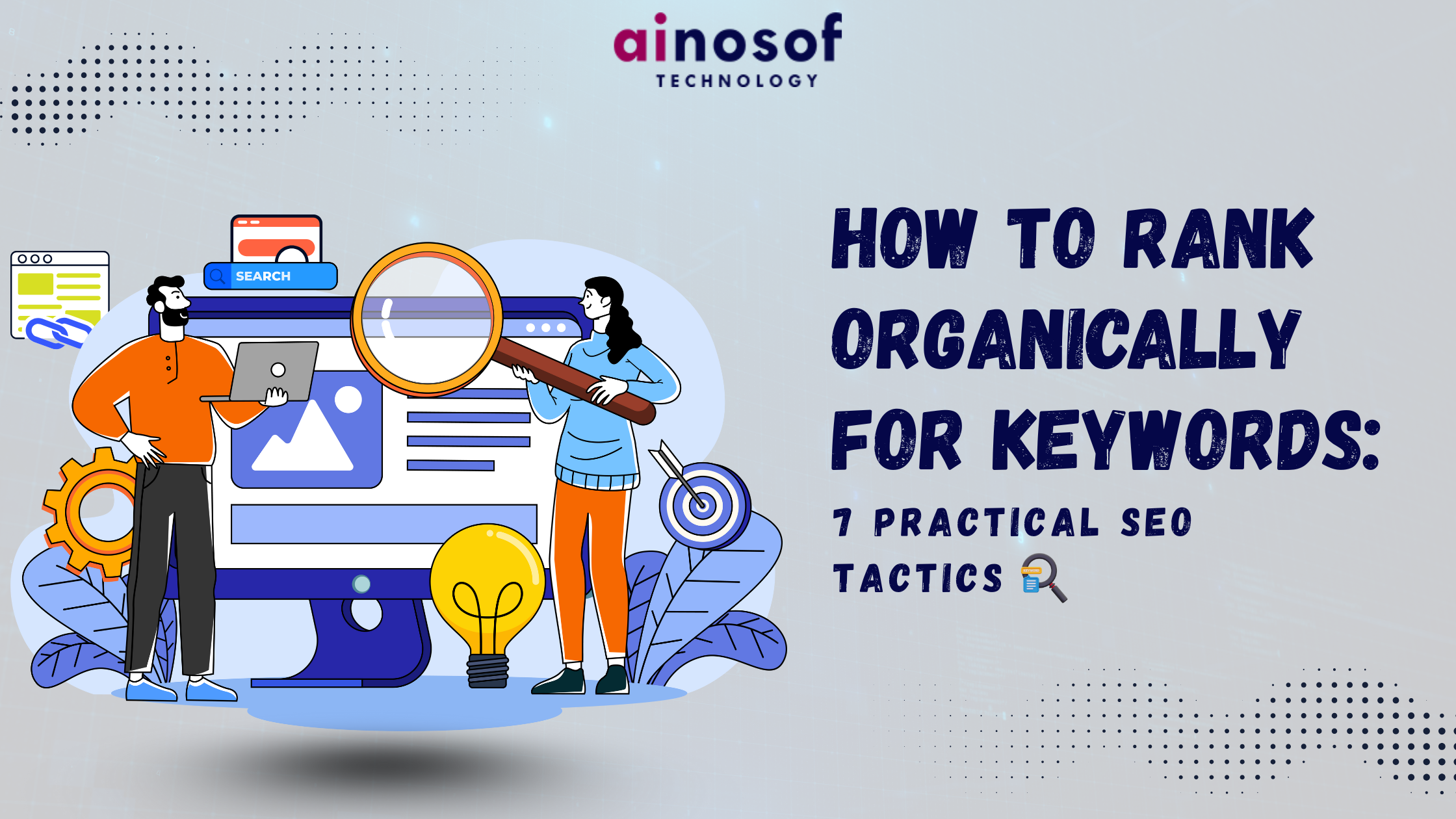 How to Rank Organically for Keywords: 7 Practical SEO Tactics