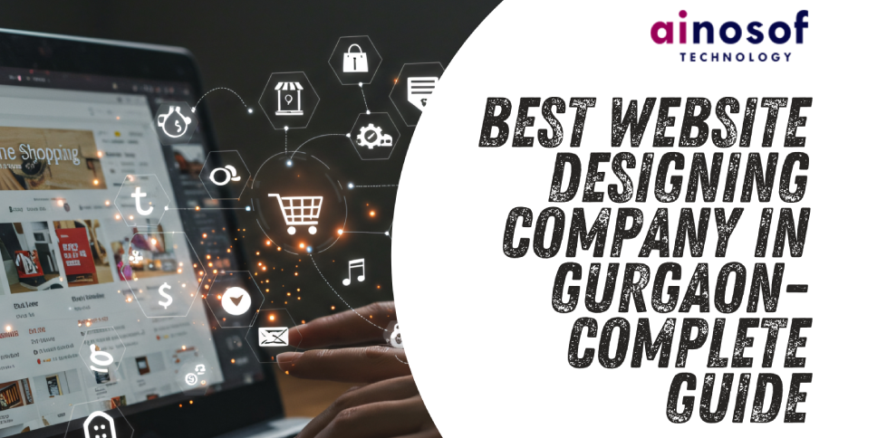 Best Website Design Company in Gurgaon – Complete Guide