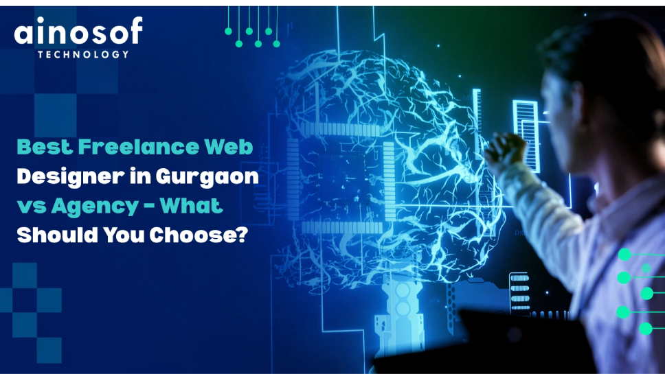 Best Freelance Web Designer in Gurgaon vs Agency – What Should You Choose